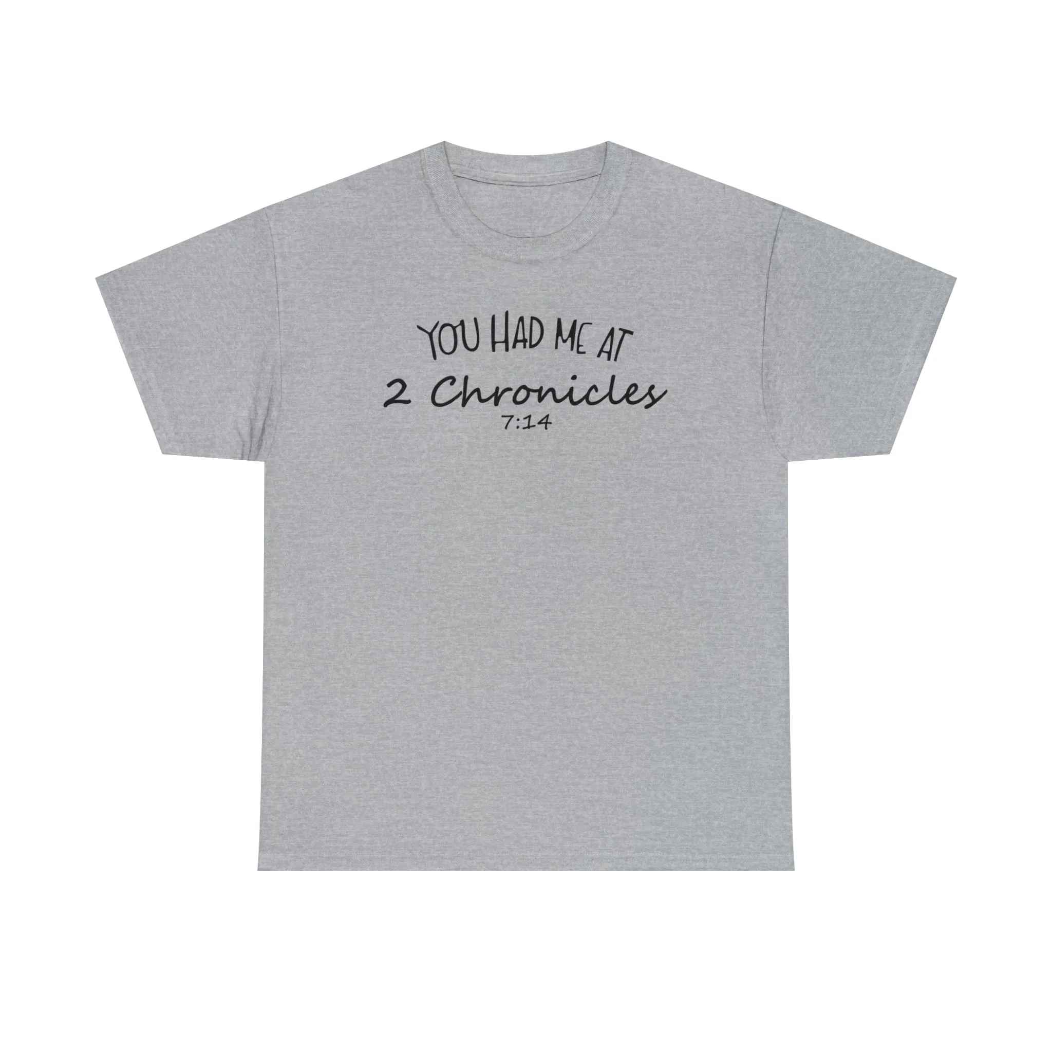 You Had Me At 2 Chronicles 7:14 Women's T-Shirt